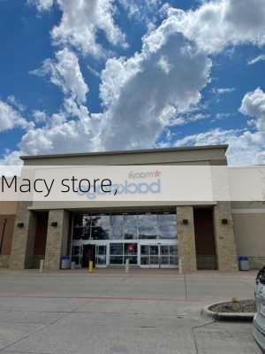 Macy store,